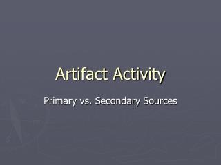 Artifact Activity