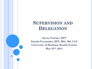 Supervision and Delegation