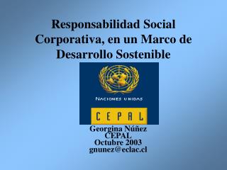 Responsabilidad Social Corporativa, en un Marco de Desarrollo Sostenible