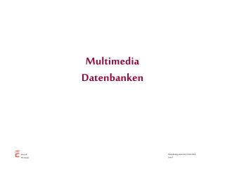 Multimedia Datenbanken