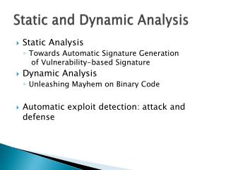 Static and Dynamic Analysis