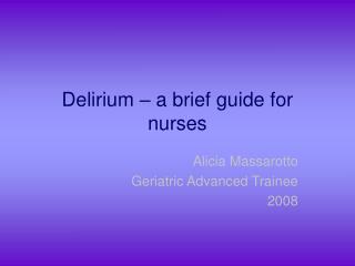 Delirium – a brief guide for nurses