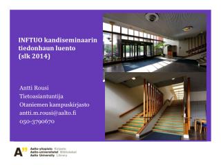 INFTUO kandiseminaarin tiedonhaun luento ( s lk 2014)