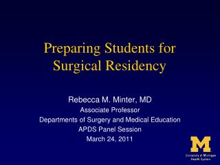 Preparing Students for Surgical Residency