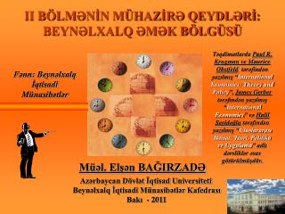 II BÖ LM ƏNİN MÜHAZİRƏ QEYDLƏRİ : BEYNƏLXALQ ƏMƏK BÖLGÜSÜ