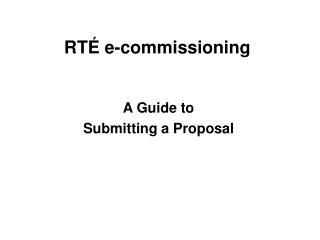 RTÉ e-commissioning
