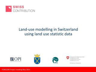 Land‐use modelling in Switzerland using land u se s tatistic data