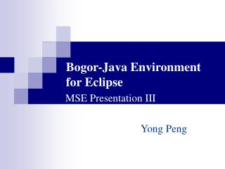 Bogor-Java Environment for Eclipse