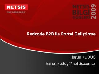 Redcode B2B ile Portal Geliştirme