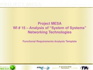 Project MESA WI # 15 – Analysis of “System of Systems” Networking Technologies