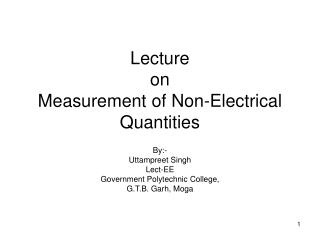 Lecture on Measurement of Non-Electrical Quantities