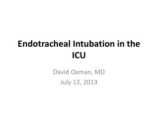 Endotracheal Intubation in the ICU