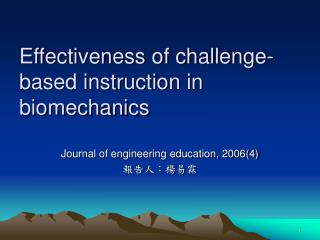 Effectiveness of challenge-based instruction in biomechanics