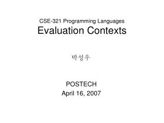 CSE-321 Programming Languages Evaluation Contexts