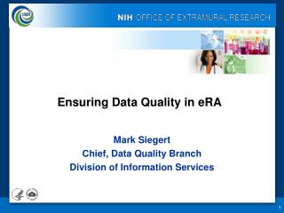 Ensuring Data Quality in eRA