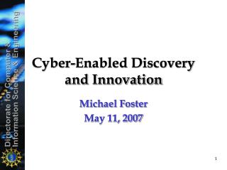 Cyber-Enabled Discovery and Innovation