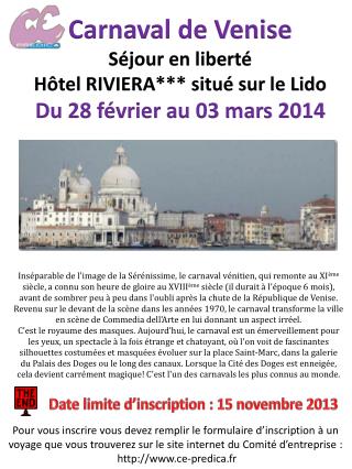 Carnaval de Venise Séjour en liberté Hôtel RIVIERA*** situé sur le Lido