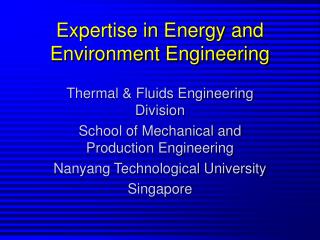 Expertise in Energy and Environment Engineering