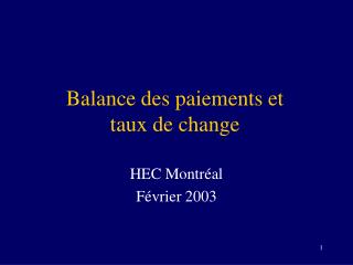 Balance des paiements et taux de change