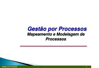 Gestão por Processos