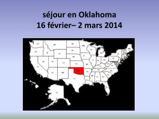 séjour en Oklahoma 16 février– 2 mars 2014