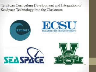 TeraScan Curriculum Development and Integration of SeaSpace Technology into the Classroom