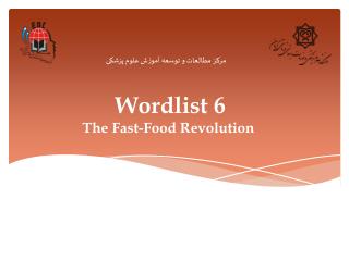Wordlist 6 The Fast-Food Revolution