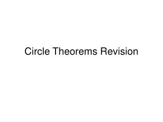 Circle Theorems Revision