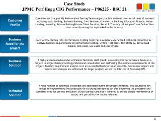 Case Study JPMC Perf Engg CIG Performance – P06225 - BSC 21