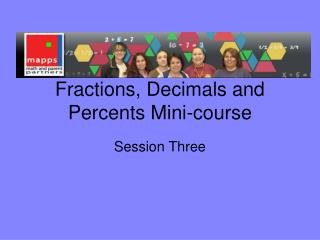 Fractions, Decimals and Percents Mini-course