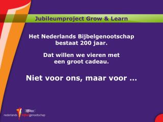 Jubileumproject Grow &amp; Learn