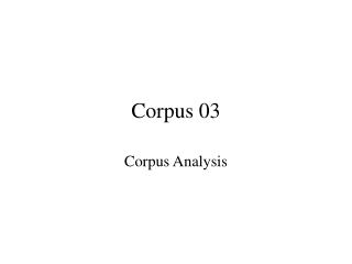 Corpus 03