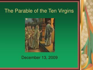 The Parable of the Ten Virgins