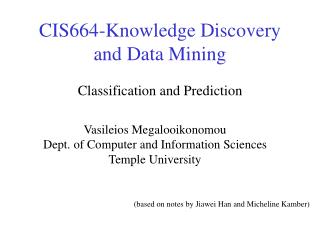 CIS664-Knowledge Discovery and Data Mining