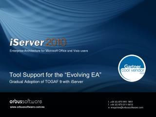 Tool Support for the “Evolving EA” Gradual Adoption of TOGAF 9 with iServer