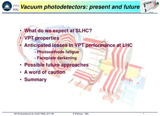 Vacuum photodetectors: present and future