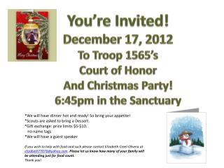 You’re Invited! December 17, 2012 To Troop 1565’s Court of Honor And Christmas Party!
