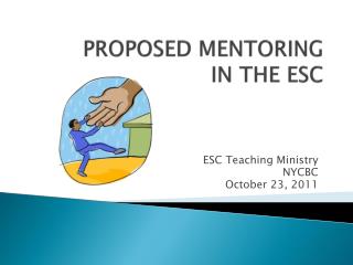 PROPOSED MENTORING IN THE ESC
