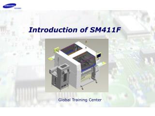 Introduction of SM411F