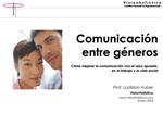 Comunicaci n entre g neros C mo mejorar la comunicaci n con el sexo opuesto, en el trabajo y la vida social