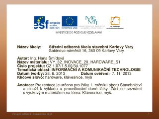 Název školy : Střední odborná škola stavební Karlovy Vary