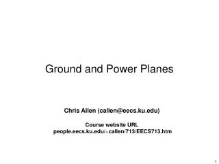 Ground and Power Planes