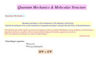 Quantum Mechanics & Molecular Structure