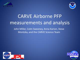 CARVE Airborne PFP measurements and analysis