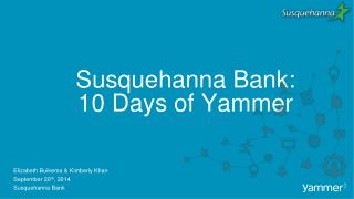 Susquehanna Bank: 10 Days of Yammer