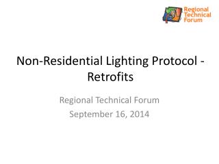 Non-Residential Lighting Protocol - Retrofits