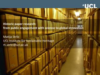 Historic paper research: from public engagement with science to global innovation