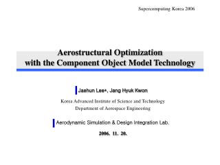 Aerostructural Optimization with the Component Object Model Technology