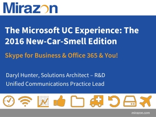 The Microsoft UC Experience: The 2016 New-Car-Smell Edition