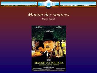Manon des sources Marcel Pagnol
